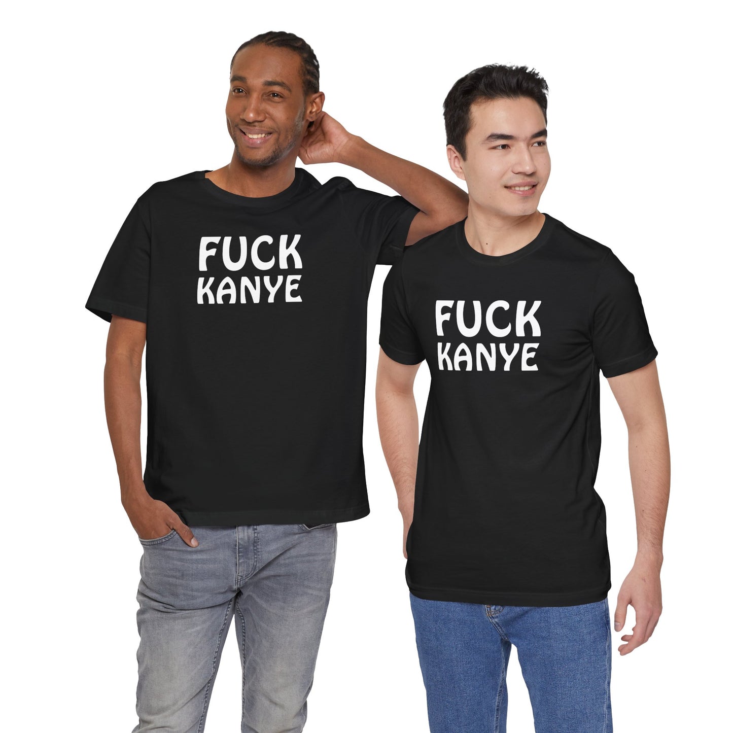 Fuck Kanye - Unisex Short Sleeve Shirt