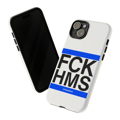 FCK HMS (blue) - Tough Phone Cases