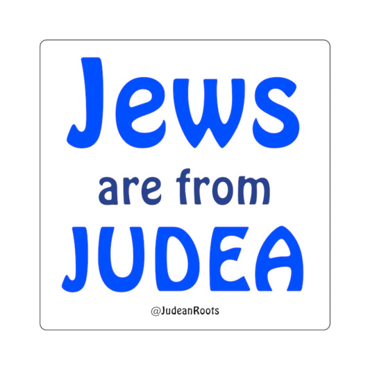 Jews are from Judea - Square Stickers