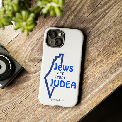 Jews are from Judea (v2) - Tough Phone Cases