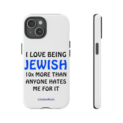 I love being Jewish - Tough Phone Cases