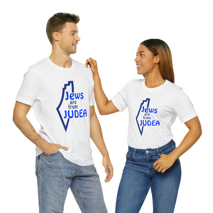 Jews are from Judea - Unisex Short Sleeve Shirt