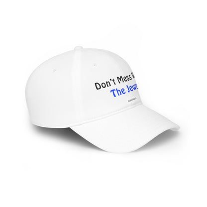 Don’t mess with the Jews - Baseball Cap