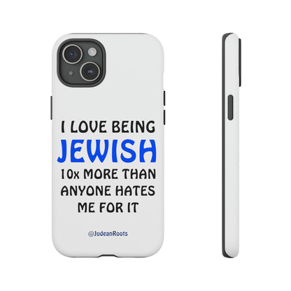 I love being Jewish - Tough Phone Cases