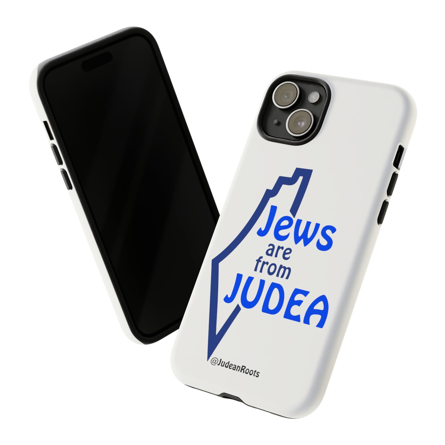 Jews are from Judea (v2) - Tough Phone Cases