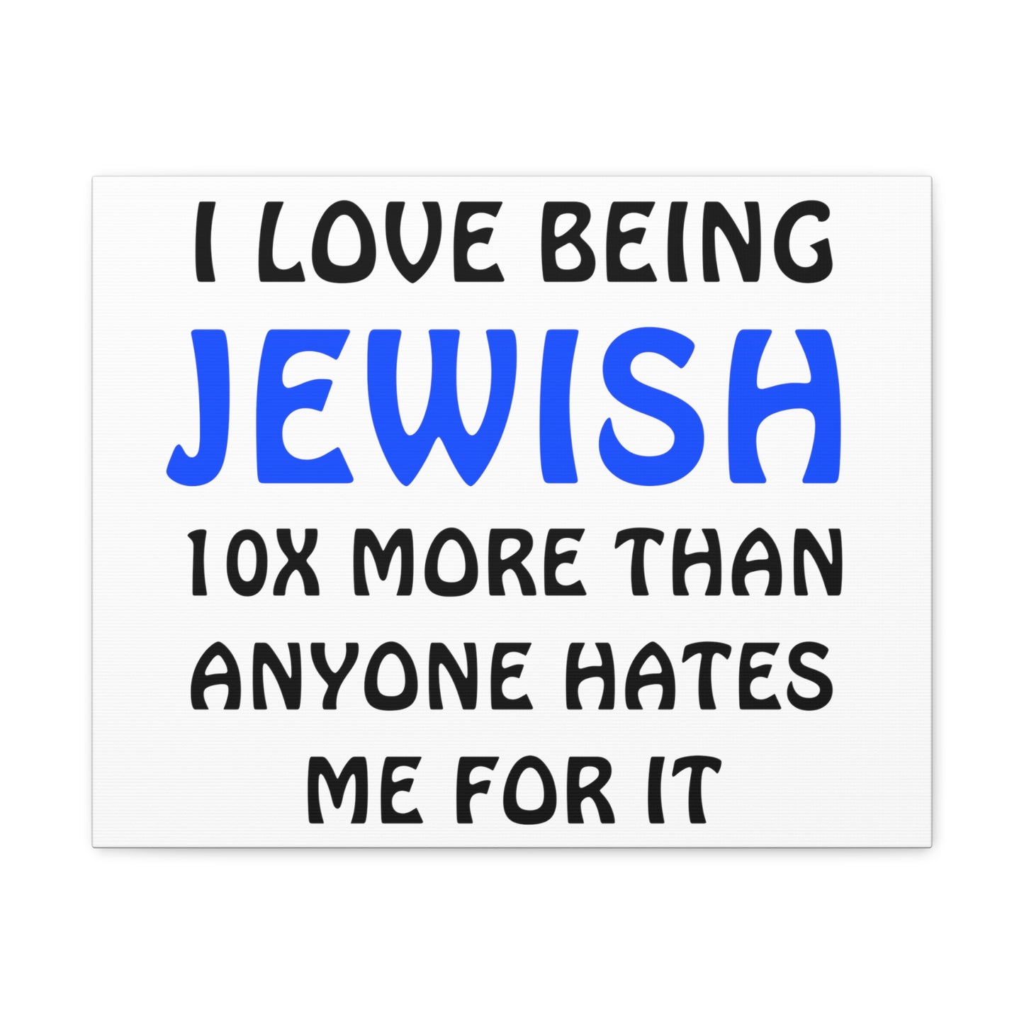 I love being Jewish - Canvas