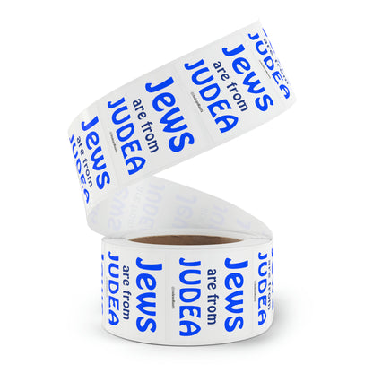 Jews are from Judea - Sticker Rolls ($1.46 - $0.48 per sticker)