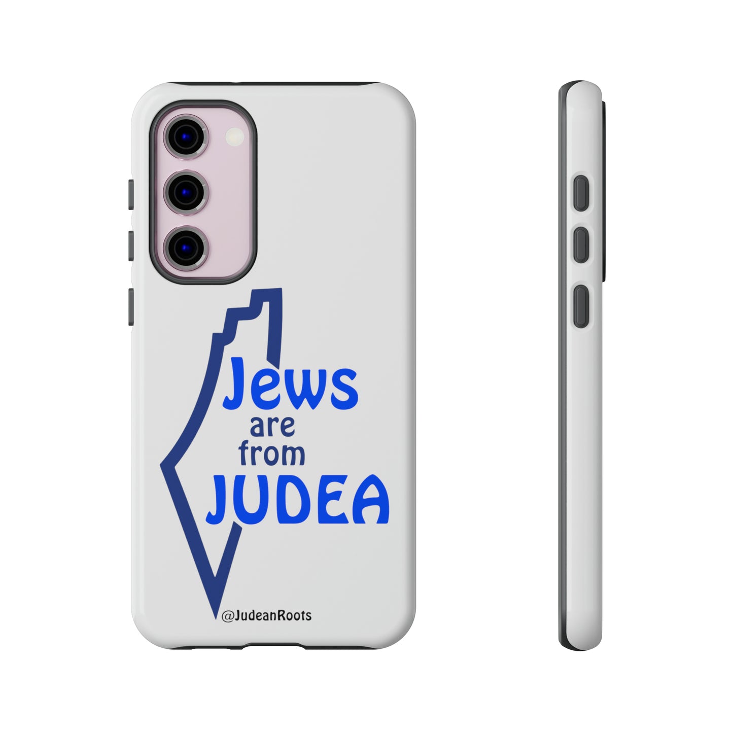 Jews are from Judea (v2) - Tough Phone Cases