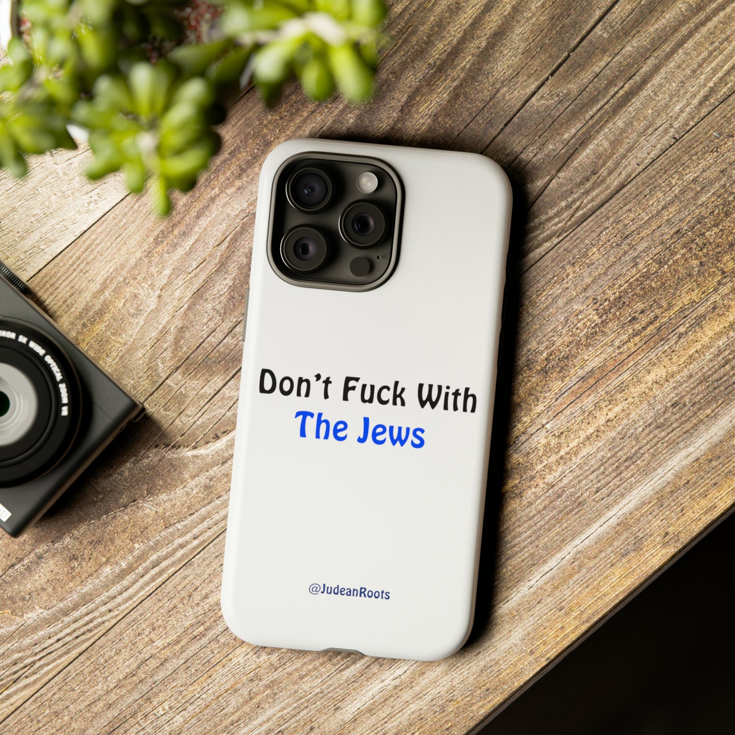 Don’t fuck with the Jews - Tough Phone Cases