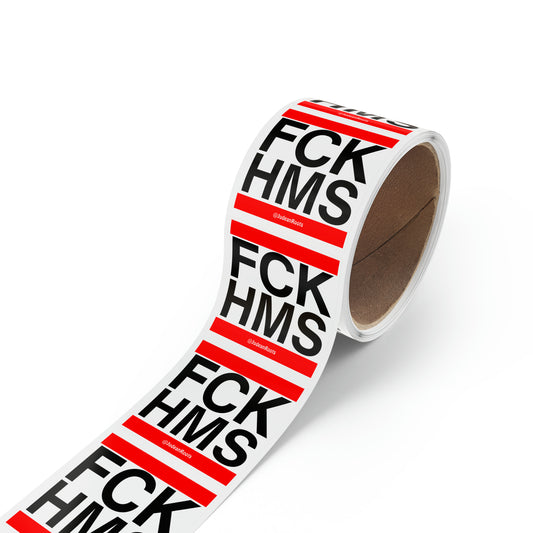 FCK HMS (red) - Sticker Rolls ($1.46 - $0.48 per sticker)