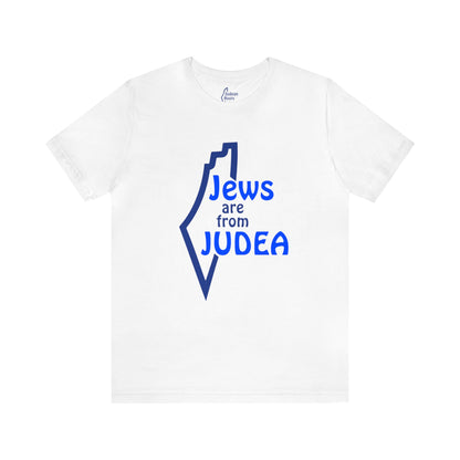 Jews are from Judea - Unisex Short Sleeve Shirt