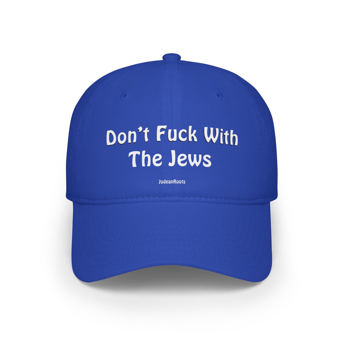 Don’t fuck with the Jews - Baseball Cap