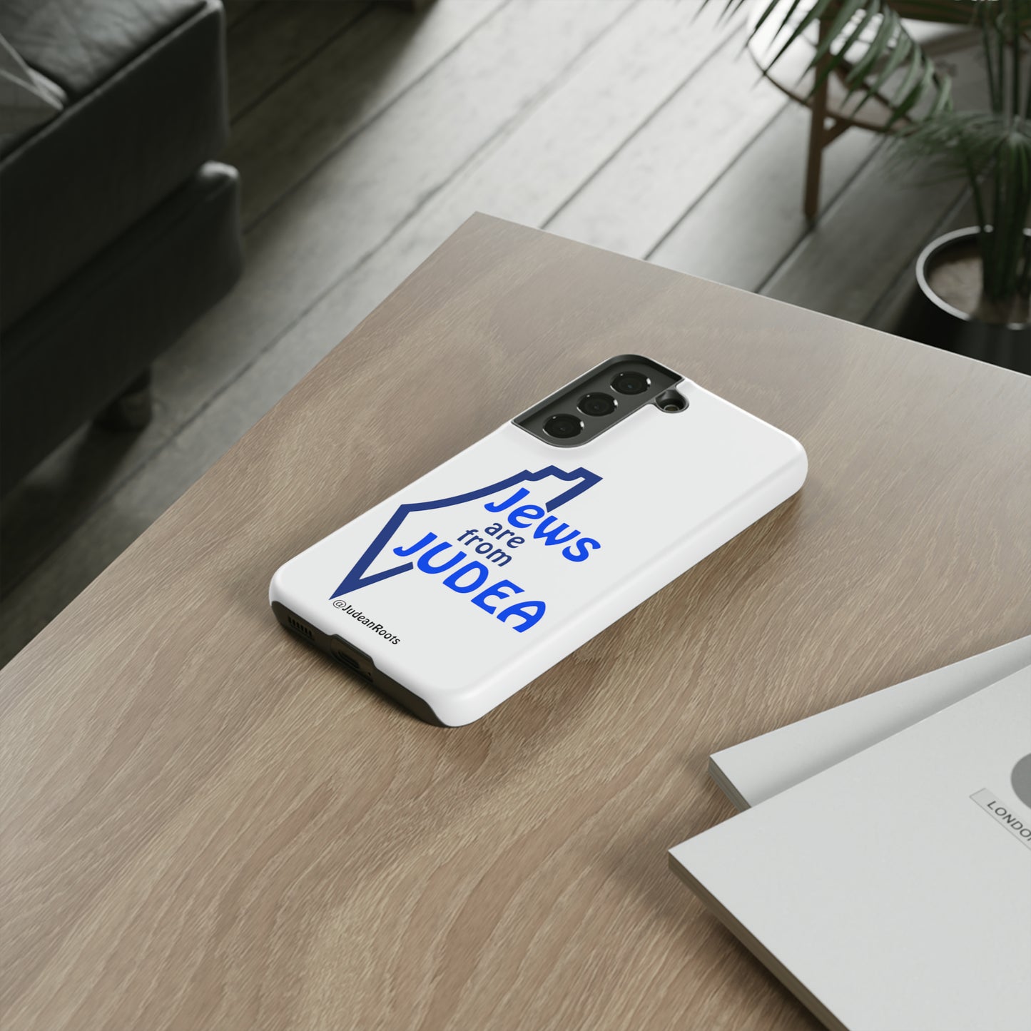 Jews are from Judea (v2) - Tough Phone Cases