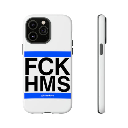 FCK HMS (blue) - Tough Phone Cases