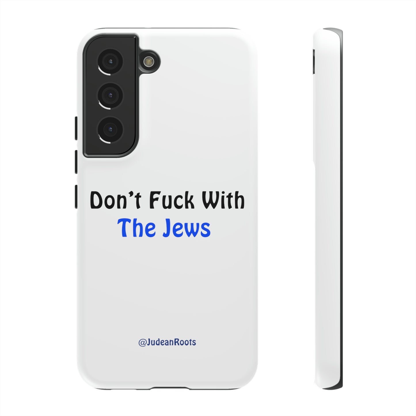 Don’t fuck with the Jews - Tough Phone Cases