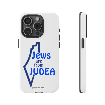 Jews are from Judea (v2) - Tough Phone Cases