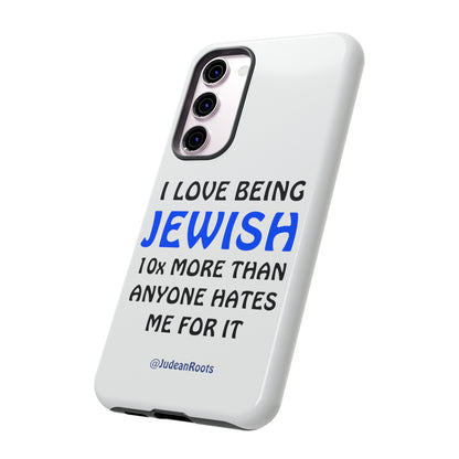 I love being Jewish - Tough Phone Cases