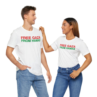 Free Gaza From Hamas - Unisex Short Sleeve Shirt