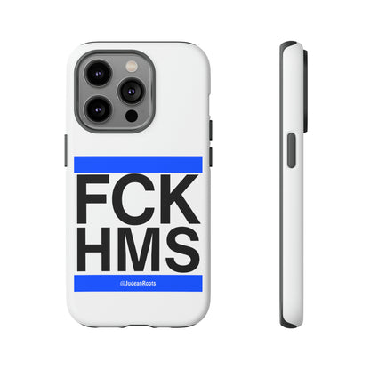 FCK HMS (blue) - Tough Phone Cases