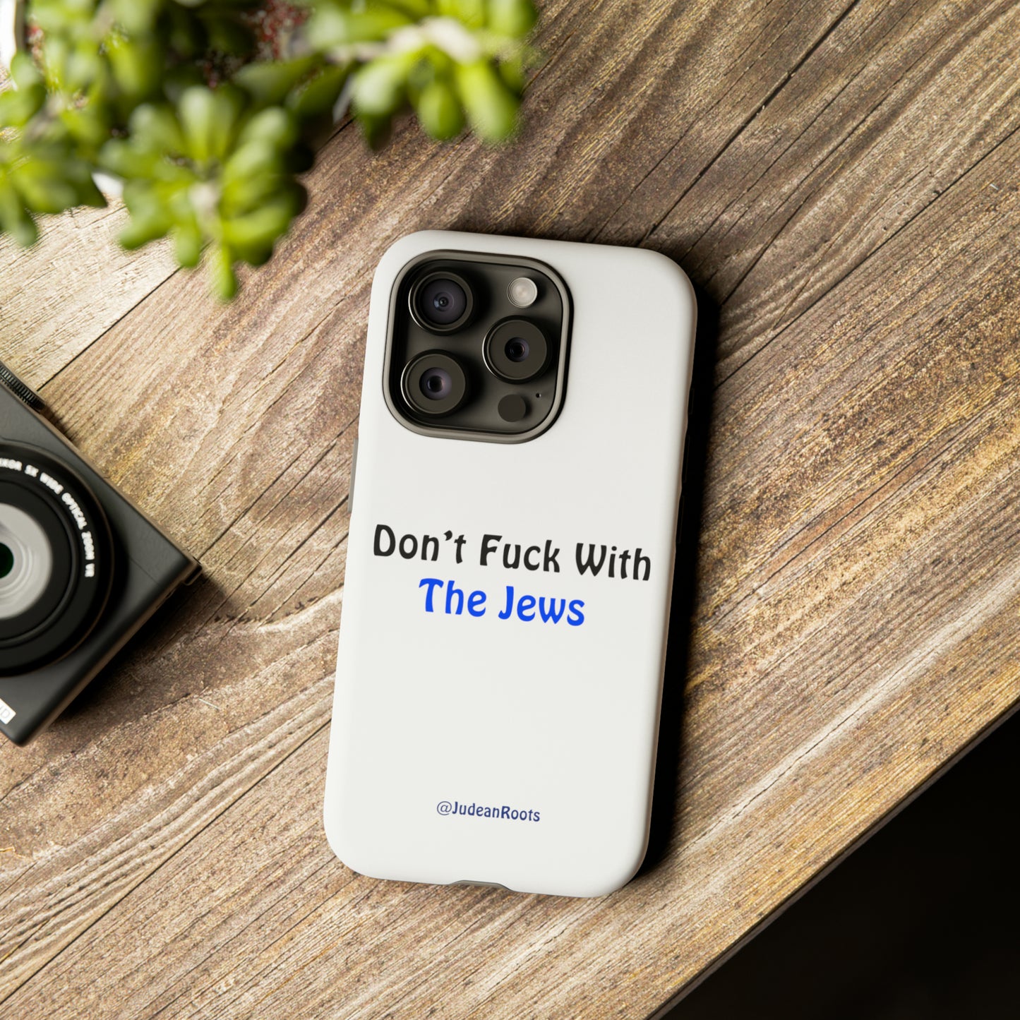 Don’t fuck with the Jews - Tough Phone Cases