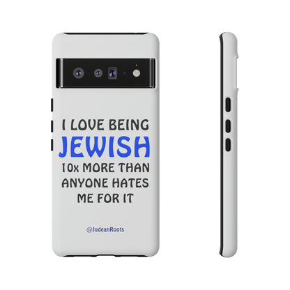 I love being Jewish - Tough Phone Cases