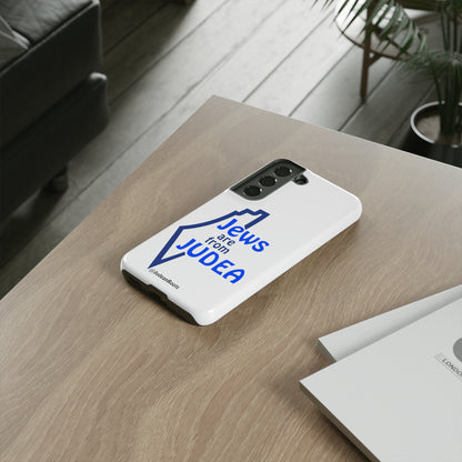 Jews are from Judea (v2) - Tough Phone Cases