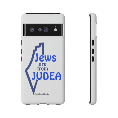 Jews are from Judea (v2) - Tough Phone Cases