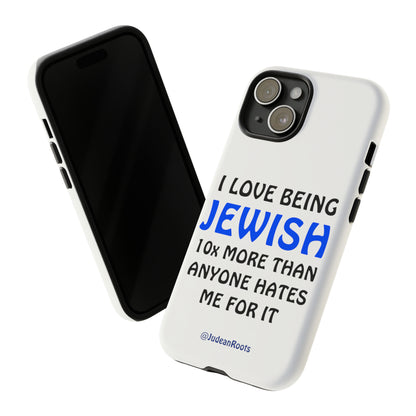 I love being Jewish - Tough Phone Cases