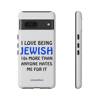 I love being Jewish - Tough Phone Cases