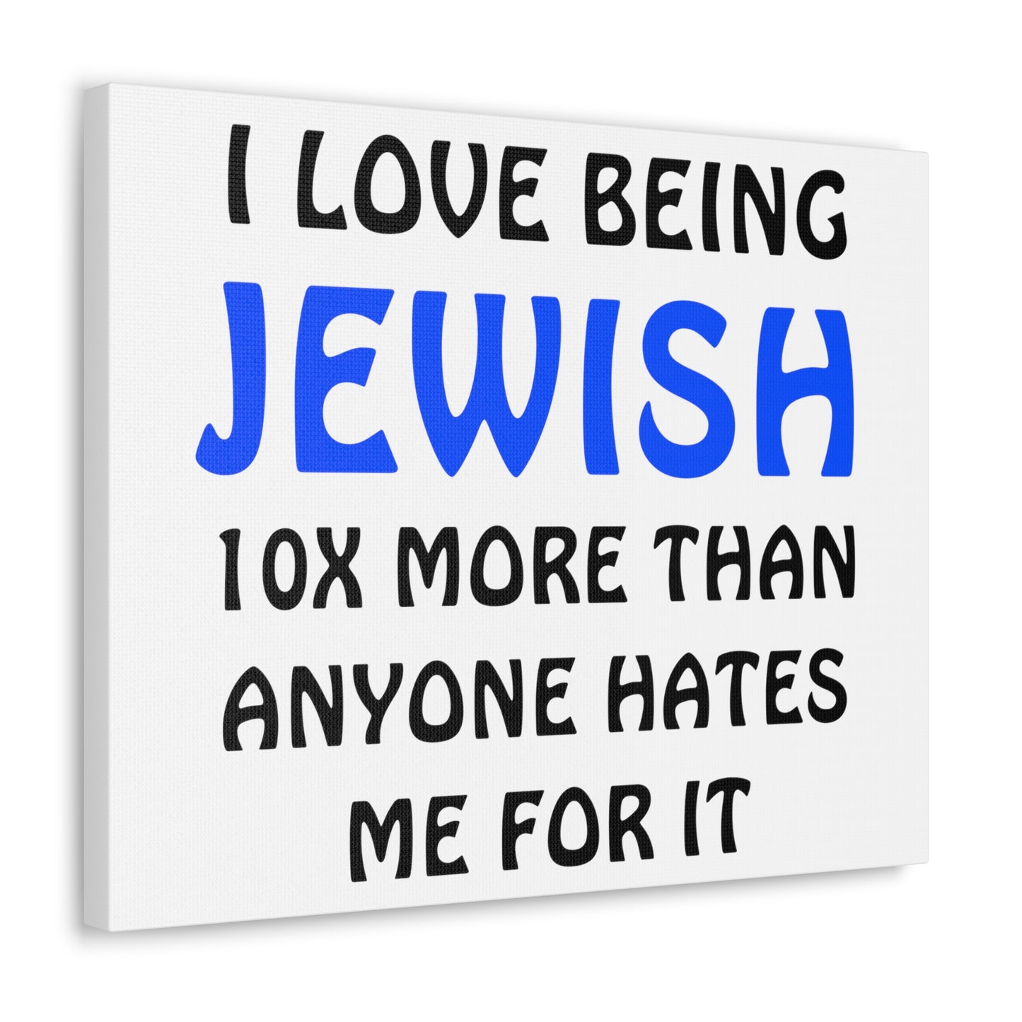 I love being Jewish - Canvas