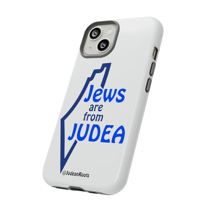 Jews are from Judea (v2) - Tough Phone Cases