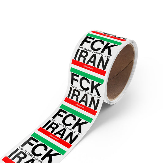 FCK IRAN - Sticker Rolls ($1.46 - $0.48 per sticker)