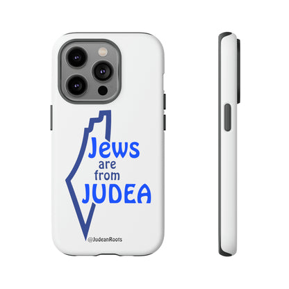 Jews are from Judea (v2) - Tough Phone Cases