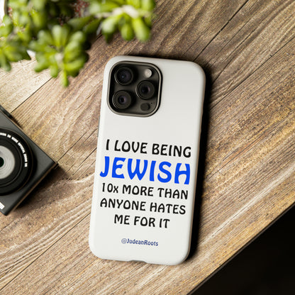 I love being Jewish - Tough Phone Cases