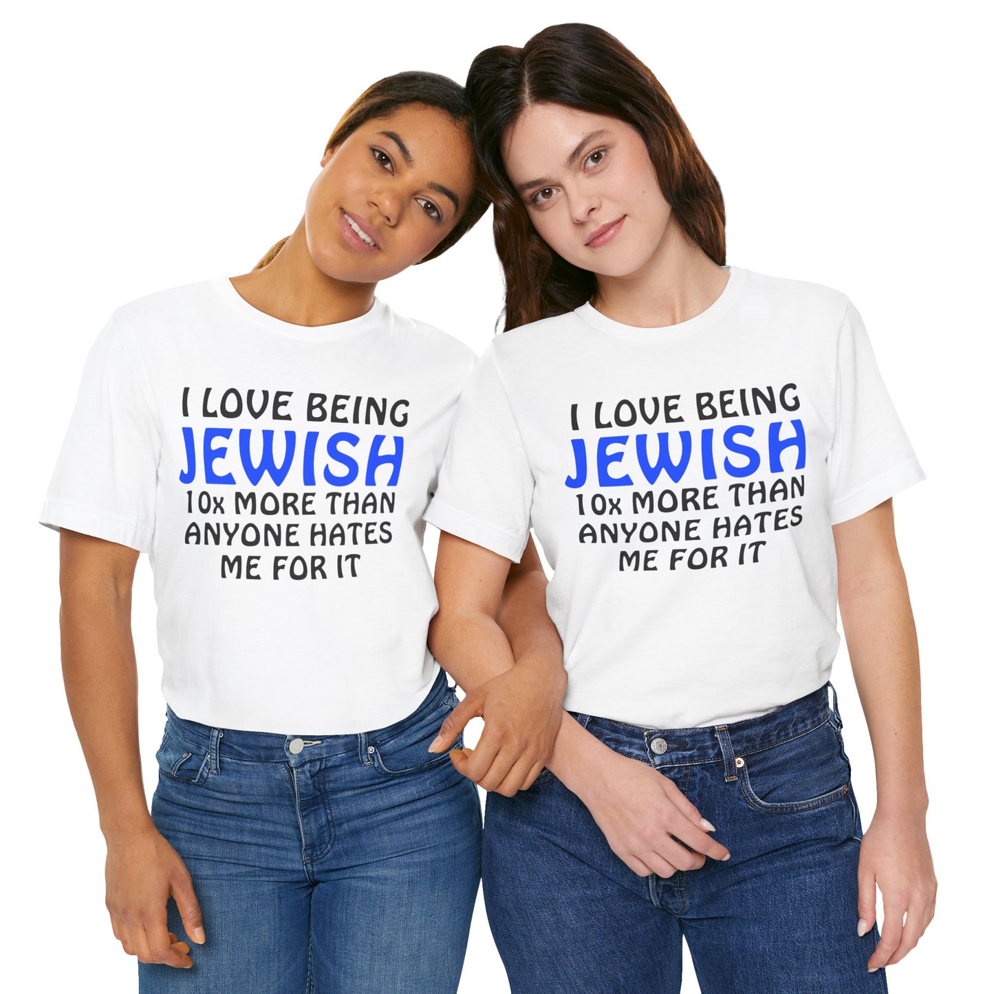 I love being Jewish - Unisex Short Sleeve Shirt