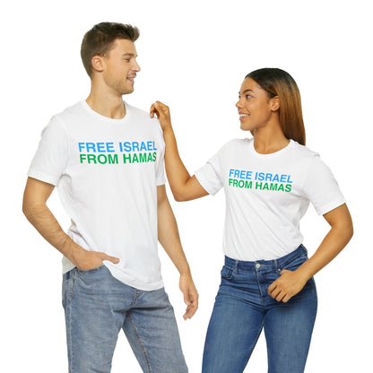 Free Israel From Hamas - Unisex Short Sleeve Shirt