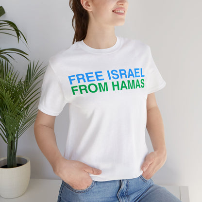 Free Israel From Hamas - Unisex Short Sleeve Shirt