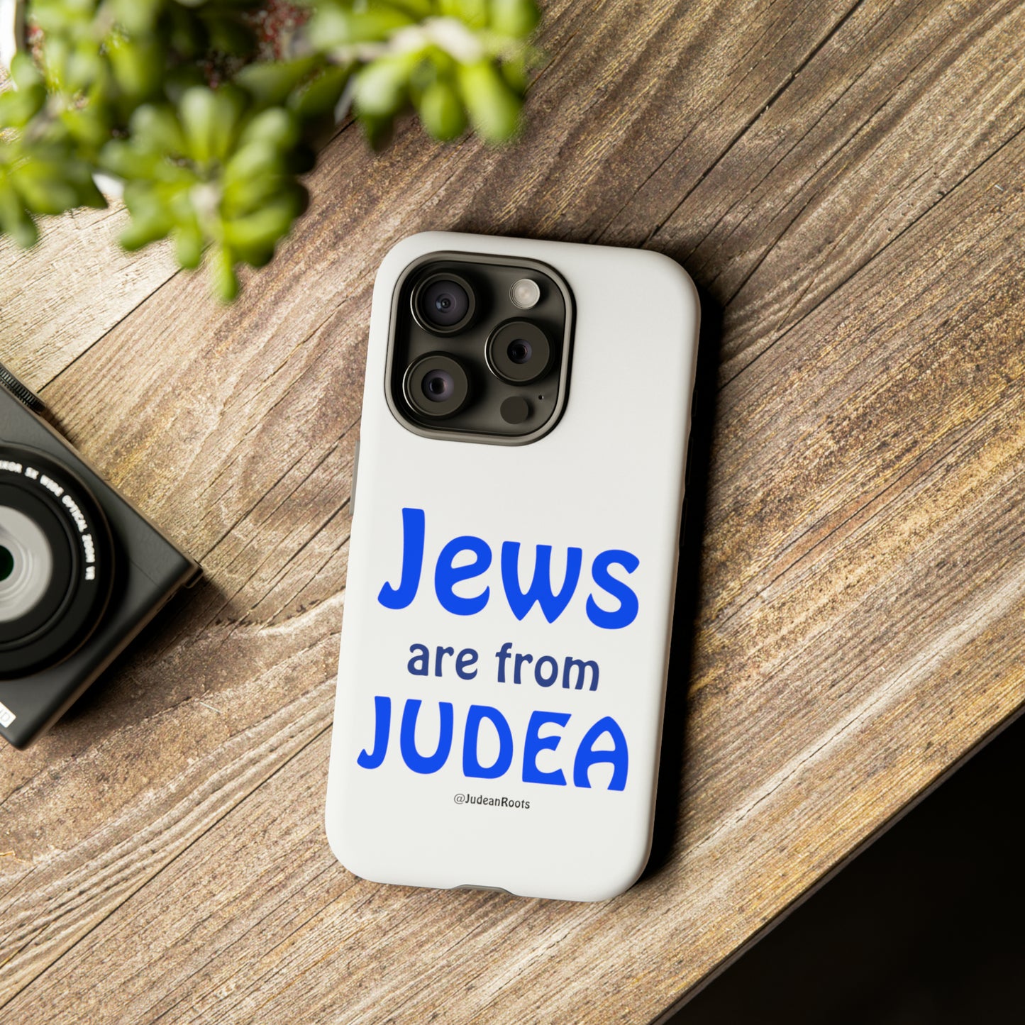 Jews are from Judea - Tough Phone Cases