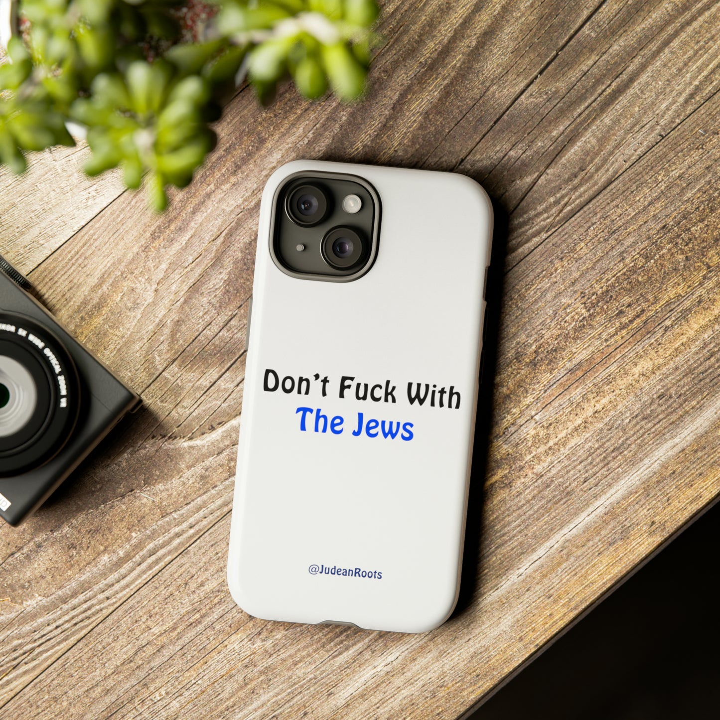 Don’t fuck with the Jews - Tough Phone Cases