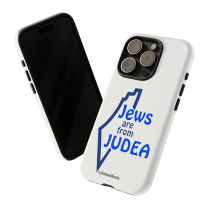 Jews are from Judea (v2) - Tough Phone Cases