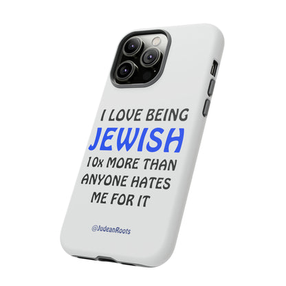 I love being Jewish - Tough Phone Cases