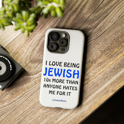 I love being Jewish - Tough Phone Cases