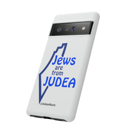 Jews are from Judea (v2) - Tough Phone Cases