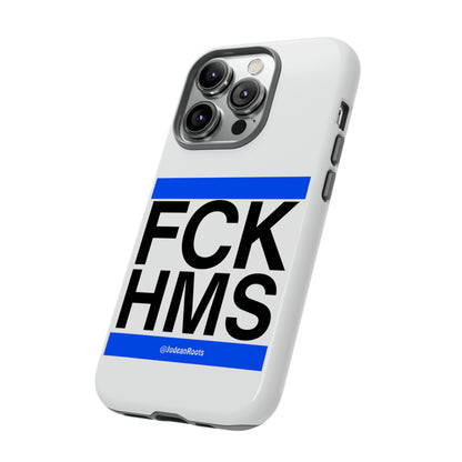 FCK HMS (blue) - Tough Phone Cases