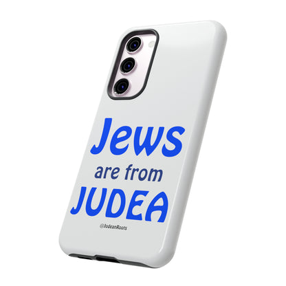 Jews are from Judea - Tough Phone Cases