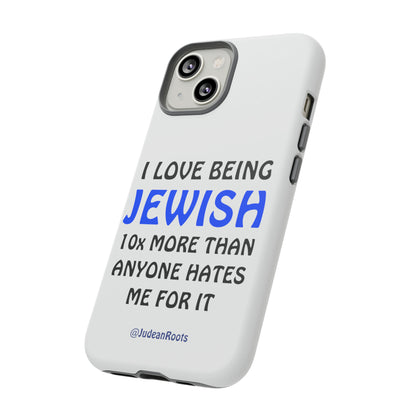 I love being Jewish - Tough Phone Cases