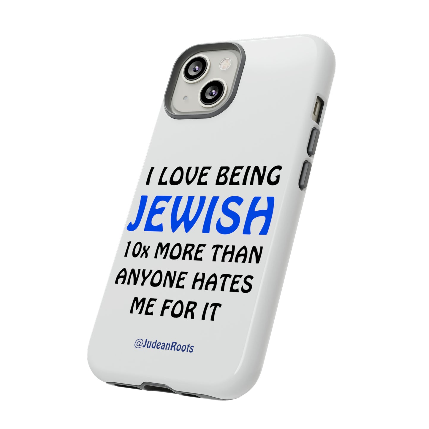 I love being Jewish - Tough Phone Cases