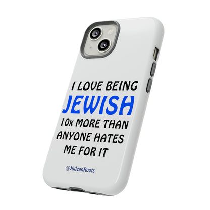 I love being Jewish - Tough Phone Cases