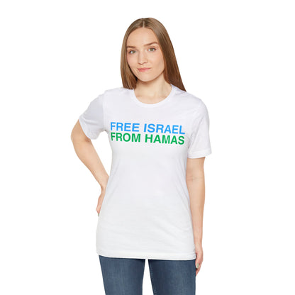 Free Israel From Hamas - Unisex Short Sleeve Shirt