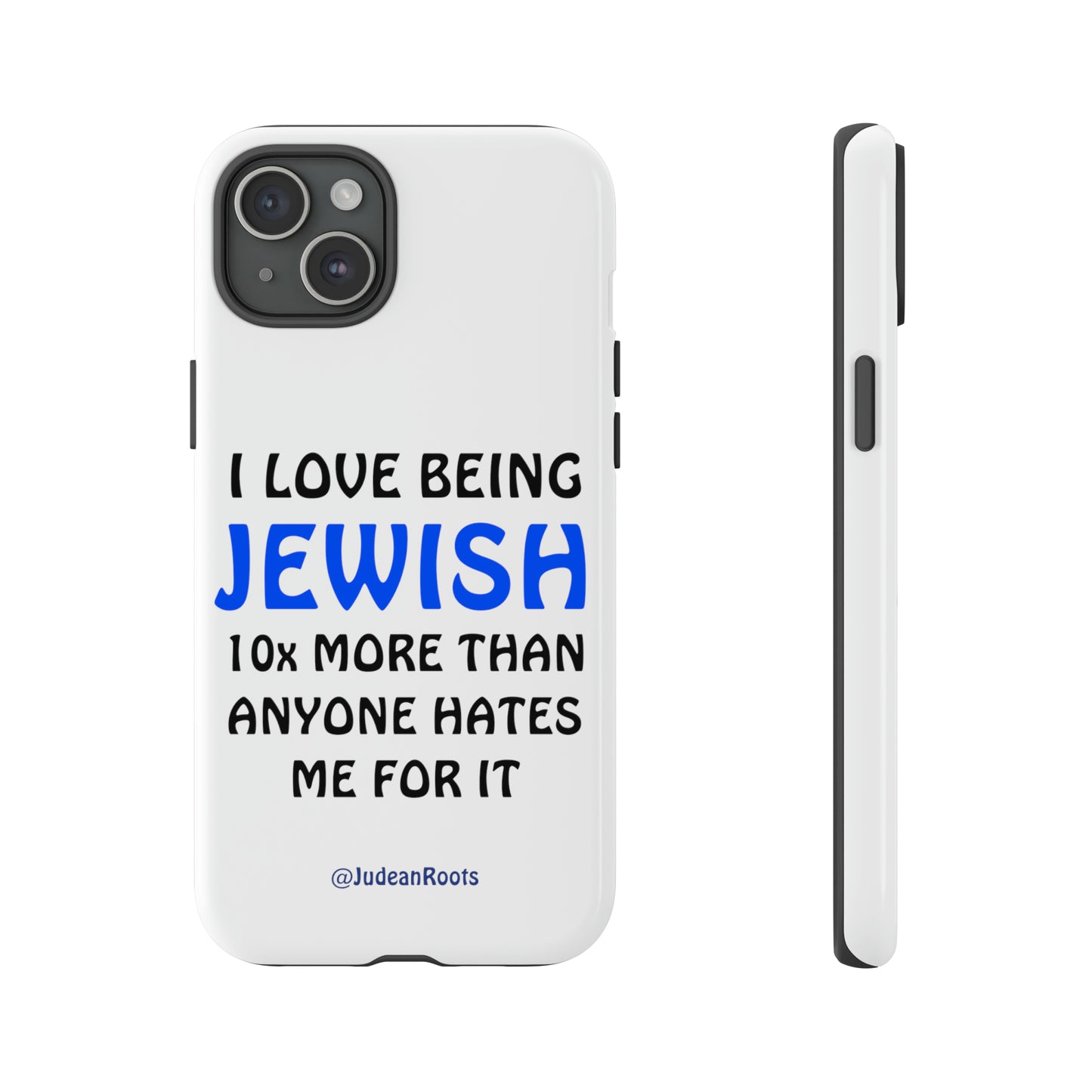 I love being Jewish - Tough Phone Cases